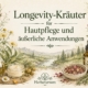 Ki-generiertes Symbolbild für das Thema "Longevity-Kräuter in Hautpflege & äußerlichen Anwendungen"