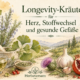 KI-generiertes Symbolbild zum Thema "Longevity-Kräuter für Herz, Stoffwechsel & Gefäße"